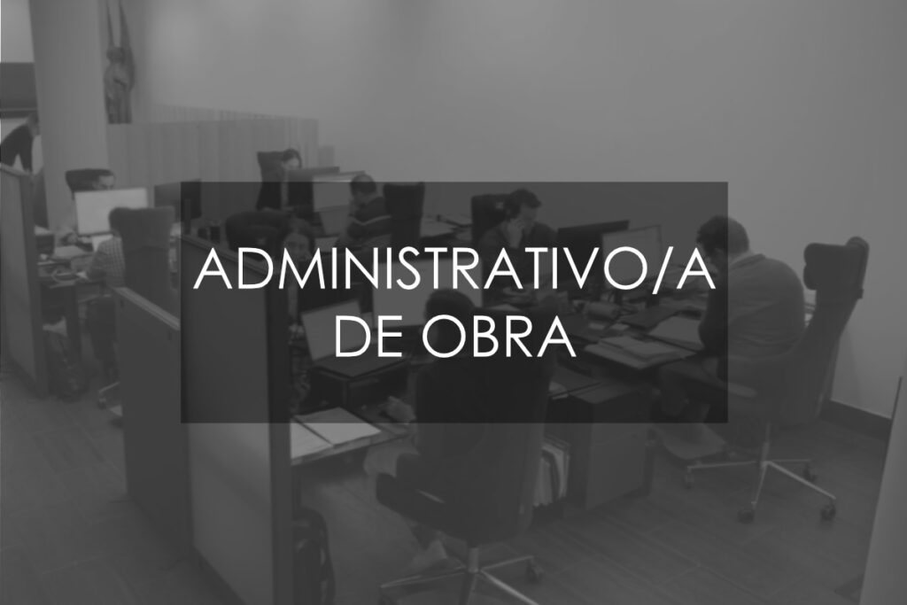 Bolsa de Empleo KALAM - Administrativo-a de obra