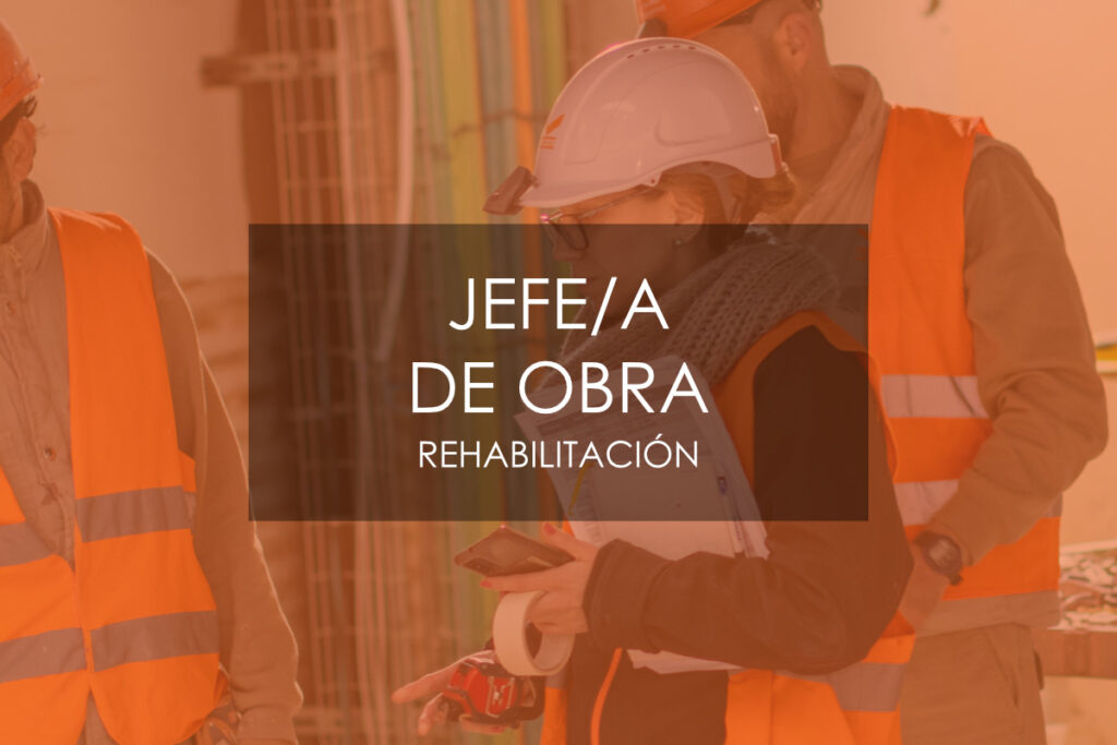Oferta de empleo_ Jefe-a de obra de rehabilitación